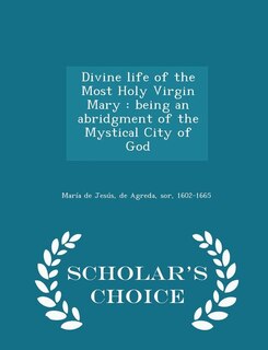 Front cover_Divine life of the Most Holy Virgin Mary