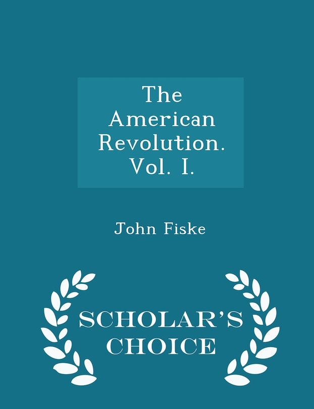 Front cover_The American Revolution.; Volume I