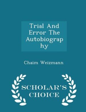 Couverture_Trial And Error The Autobiography - Scholar's Choice Edition