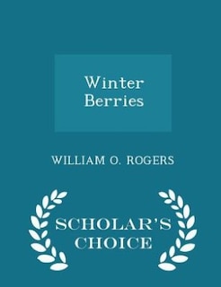 Front cover_Winter Berries - Scholar's Choice Edition