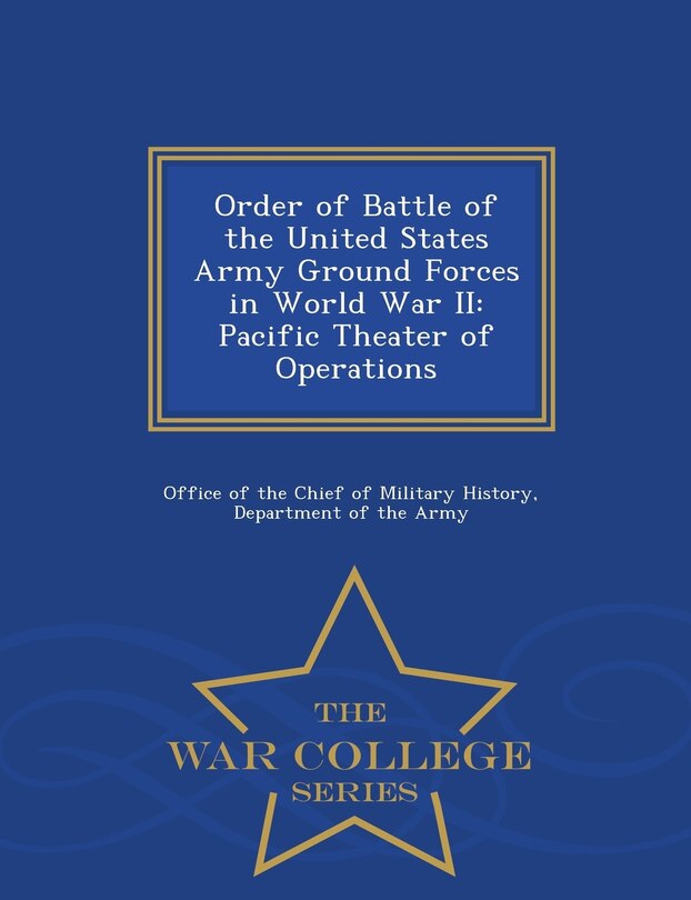 Front cover_Order of Battle of the United States Army Ground Forces in World War II