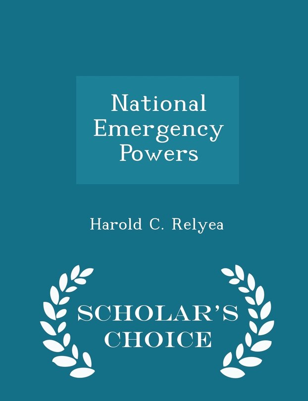 Front cover_National Emergency Powers - Scholar's Choice Edition