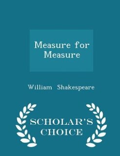 Couverture_Measure for Measure - Scholar's Choice Edition