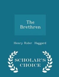 The Brethren - Scholar's Choice Edition