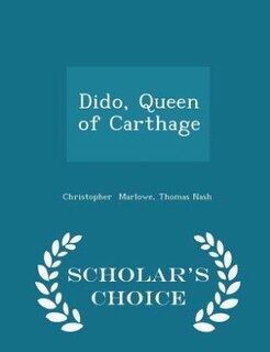 Couverture_Dido, Queen of Carthage - Scholar's Choice Edition