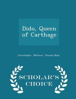 Couverture_Dido, Queen of Carthage - Scholar's Choice Edition
