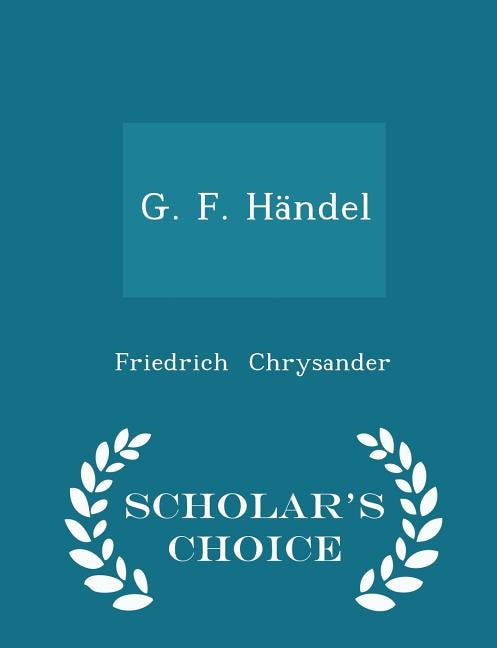 Front cover_G. F. H&auml;ndel - Scholar's Choice Edition