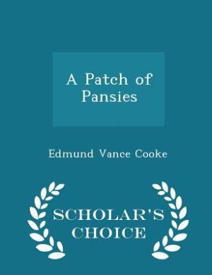 Front cover_A Patch of Pansies - Scholar's Choice Edition