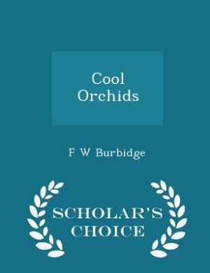 Front cover_Cool Orchids - Scholar's Choice Edition