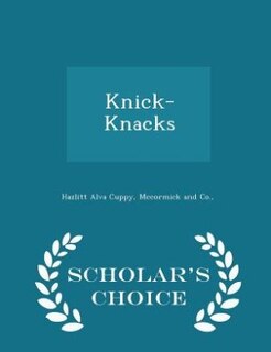 Front cover_Knick-Knacks - Scholar's Choice Edition