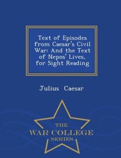Front cover_Text of Episodes from Caesar's Civil War