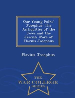 Front cover_Our Young Folks' Josephus