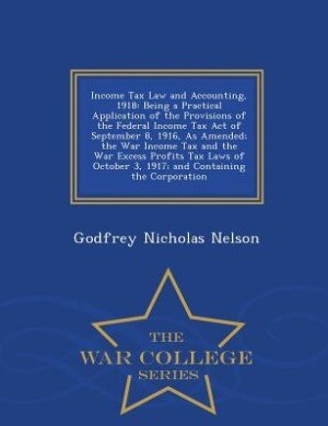 Couverture_Income Tax Law and Accounting, 1918
