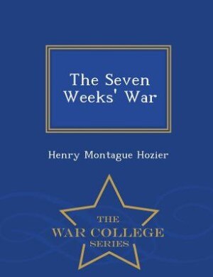 Front cover_The Seven Weeks' War - War College Series