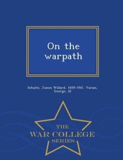 Couverture_On the warpath - War College Series