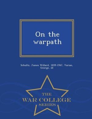 Couverture_On the warpath - War College Series