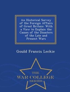 Front cover_An Historical Survey of the Foreign Affairs of Great Britain