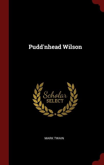 Pudd'nhead Wilson