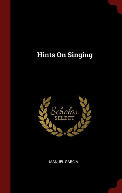 Hints On Singing