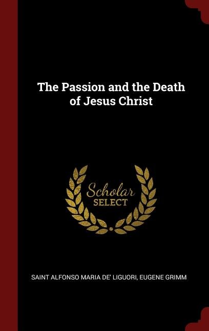 Front cover_The Passion and the Death of Jesus Christ