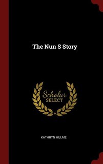 Front cover_The Nun S Story