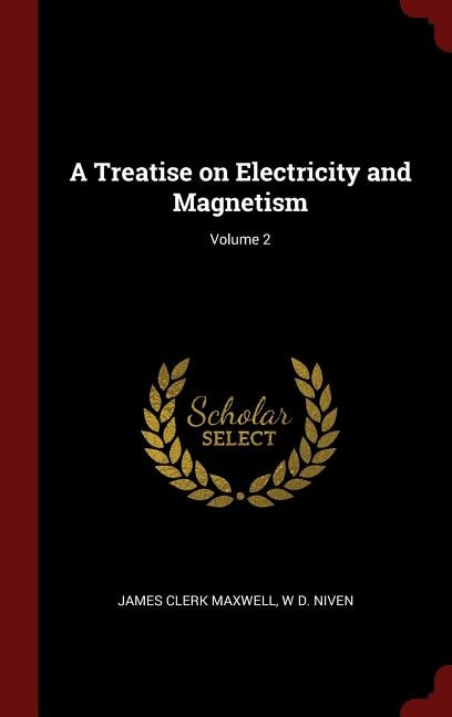 Front cover_A Treatise on Electricity and Magnetism; Volume 2