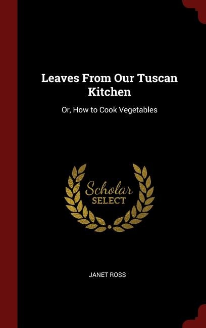 Front cover_Leaves From Our Tuscan Kitchen