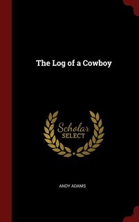 The Log of a Cowboy