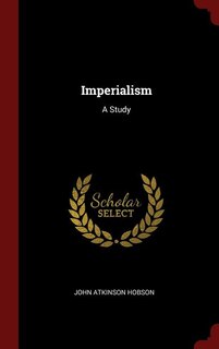Imperialism: A Study