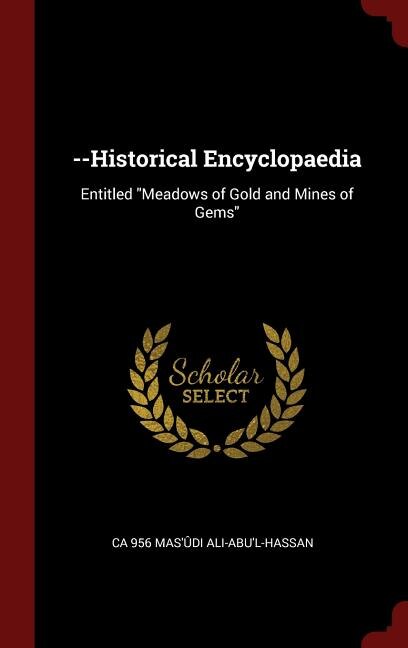 Front cover_--Historical Encyclopaedia