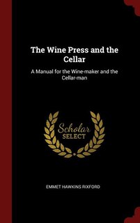 Front cover_The Wine Press and the Cellar