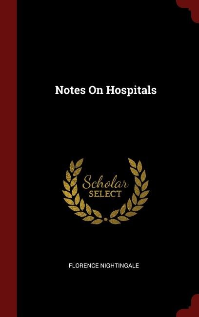 Front cover_Notes On Hospitals