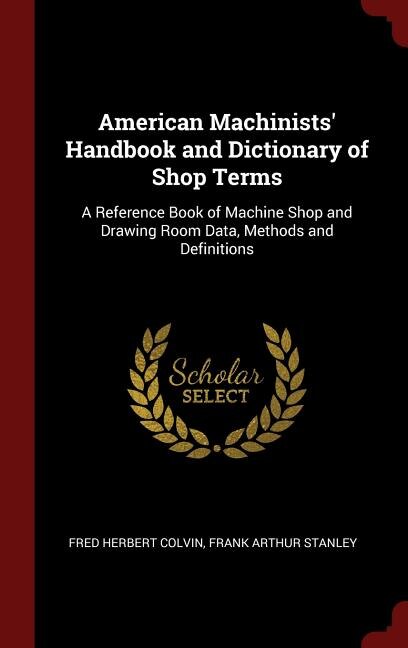 Couverture_American Machinists' Handbook and Dictionary of Shop Terms
