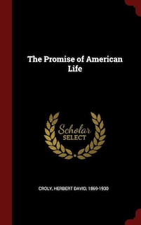 Couverture_The Promise of American Life
