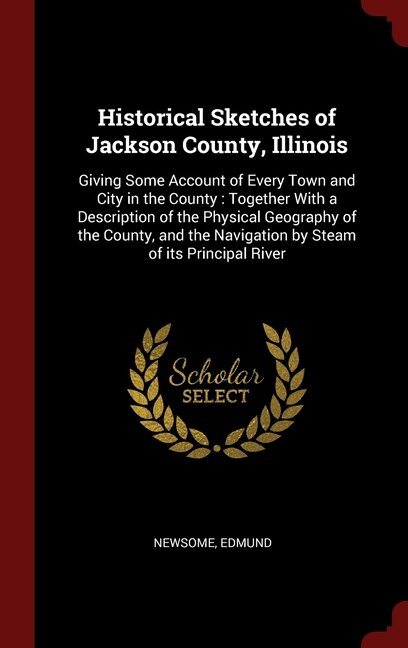 Couverture_Historical Sketches of Jackson County, Illinois