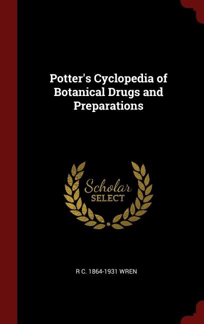 Couverture_Potter's Cyclopedia of Botanical Drugs and Preparations