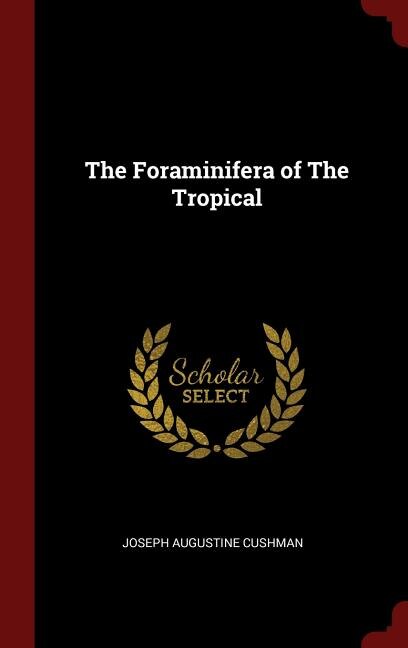 Front cover_The Foraminifera of The Tropical