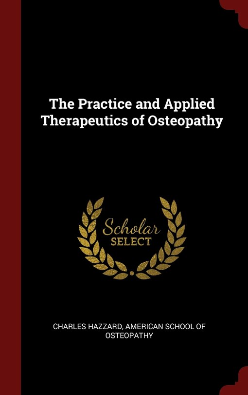 Front cover_The Practice and Applied Therapeutics of Osteopathy