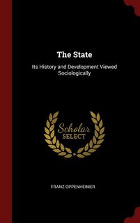 The State: Its History and Development Viewed Sociologically