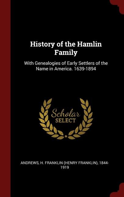 Front cover_History of the Hamlin Family
