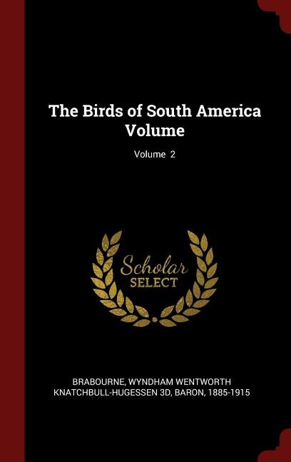 Front cover_The Birds of South America Volume; Volume  2