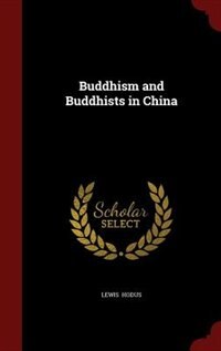 Couverture_Buddhism and Buddhists in China