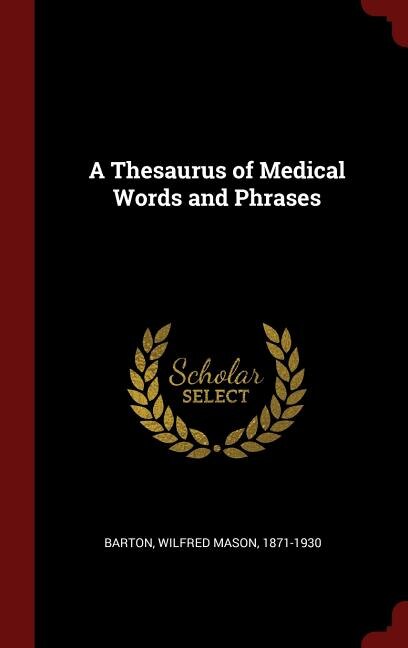 Front cover_A Thesaurus of Medical Words and Phrases