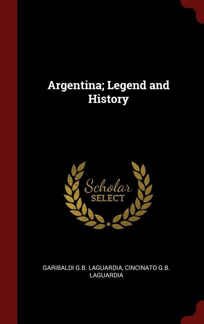 Couverture_Argentina; Legend and History