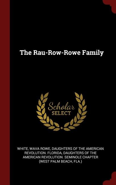 Front cover_The Rau-Row-Rowe Family