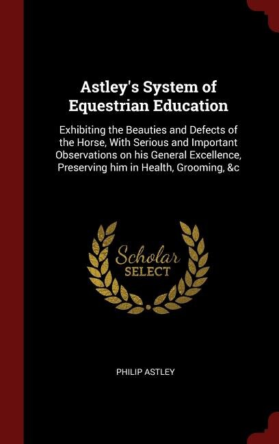 Front cover_Astley's System of Equestrian Education