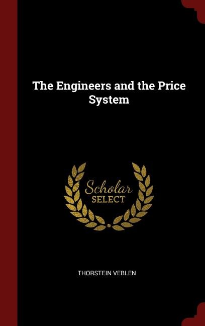 The Engineers and the Price System