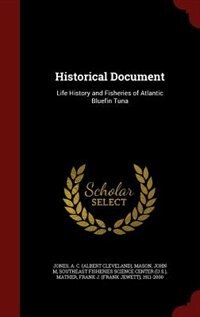 Historical Document: Life History and Fisheries of Atlantic Bluefin Tuna