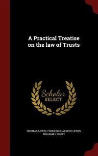 Couverture_A Practical Treatise on the law of Trusts
