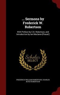 Front cover_... Sermons by Frederick W. Robertson